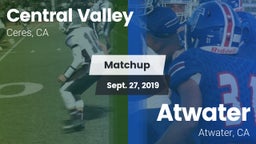 Matchup: Central Valley High  vs. Atwater  2019