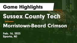 Sussex County Tech  vs Morristown-Beard Crimson Game Highlights - Feb. 16, 2023