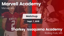Matchup: Marvell Academy High vs. Sharkey Issaquena Academy  2018