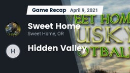 Recap: Sweet Home  vs. Hidden Valley 2021