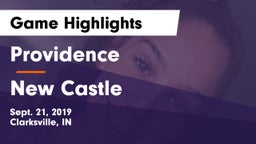 Providence  vs New Castle  Game Highlights - Sept. 21, 2019