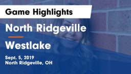 North Ridgeville  vs Westlake  Game Highlights - Sept. 5, 2019