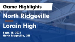 North Ridgeville  vs Lorain High Game Highlights - Sept. 18, 2021