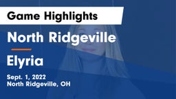 North Ridgeville  vs Elyria  Game Highlights - Sept. 1, 2022