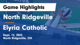 North Ridgeville  vs Elyria Catholic  Game Highlights - Sept. 12, 2022