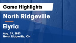 North Ridgeville  vs Elyria  Game Highlights - Aug. 29, 2023