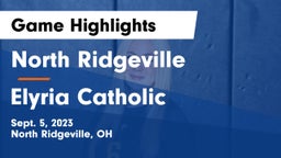 North Ridgeville  vs Elyria Catholic  Game Highlights - Sept. 5, 2023