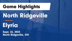 North Ridgeville  vs Elyria  Game Highlights - Sept. 26, 2023