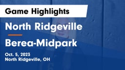 North Ridgeville  vs Berea-Midpark  Game Highlights - Oct. 5, 2023