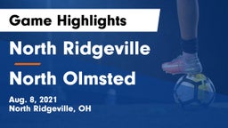 North Ridgeville  vs North Olmsted  Game Highlights - Aug. 8, 2021