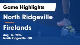 North Ridgeville  vs Firelands  Game Highlights - Aug. 16, 2023