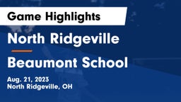 North Ridgeville  vs Beaumont School Game Highlights - Aug. 21, 2023