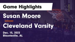 Susan Moore  vs Cleveland Varsity Game Highlights - Dec. 15, 2023