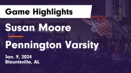 Susan Moore  vs Pennington Varsity Game Highlights - Jan. 9, 2024