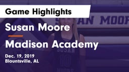 Susan Moore  vs Madison Academy  Game Highlights - Dec. 19, 2019