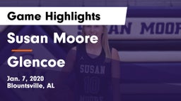 Susan Moore  vs Glencoe  Game Highlights - Jan. 7, 2020