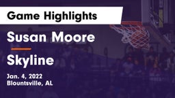 Susan Moore  vs Skyline  Game Highlights - Jan. 4, 2022