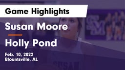 Susan Moore  vs Holly Pond  Game Highlights - Feb. 10, 2022