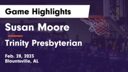 Susan Moore  vs Trinity Presbyterian  Game Highlights - Feb. 28, 2023