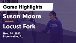 Susan Moore  vs Locust Fork  Game Highlights - Nov. 28, 2023