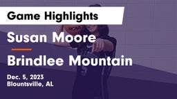Susan Moore  vs Brindlee Mountain  Game Highlights - Dec. 5, 2023
