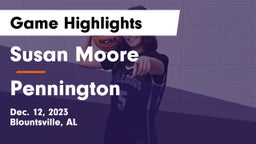 Susan Moore  vs Pennington  Game Highlights - Dec. 12, 2023