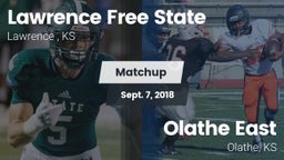 Matchup: Lawrence Free State  vs. Olathe East  2018