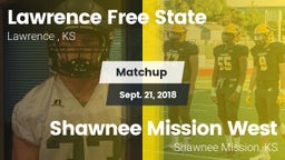 Matchup: Lawrence Free State  vs. Shawnee Mission West 2018