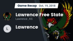 Recap: Lawrence Free State  vs. Lawrence  2018