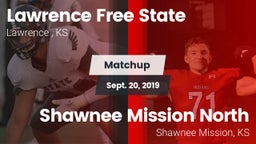 Matchup: Lawrence Free State  vs. Shawnee Mission North  2019