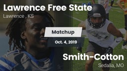 Matchup: Lawrence Free State  vs. Smith-Cotton  2019