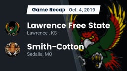 Recap: Lawrence Free State  vs. Smith-Cotton  2019