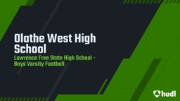 Lawrence Free State football highlights Olathe West High School 