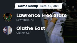 Recap: Lawrence Free State  vs. Olathe East  2023