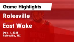 Rolesville  vs East Wake  Game Highlights - Dec. 1, 2023