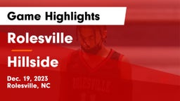 Rolesville  vs Hillside  Game Highlights - Dec. 19, 2023