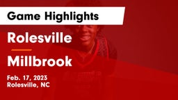 Rolesville  vs Millbrook  Game Highlights - Feb. 17, 2023