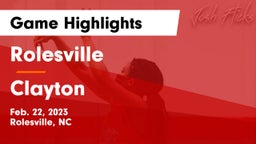 Rolesville  vs Clayton  Game Highlights - Feb. 22, 2023