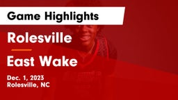 Rolesville  vs East Wake  Game Highlights - Dec. 1, 2023