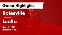 Rolesville  vs Luella  Game Highlights - Dec. 8, 2023