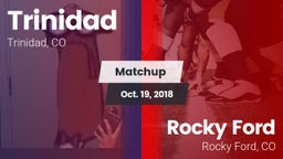 Matchup: Trinidad  vs. Rocky Ford  2018