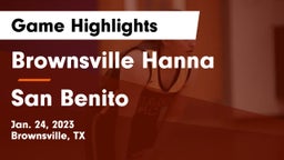 Brownsville Hanna  vs San Benito  Game Highlights - Jan. 24, 2023