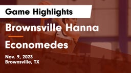 Brownsville Hanna  vs Economedes  Game Highlights - Nov. 9, 2023