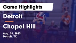 Detroit  vs Chapel Hill Game Highlights - Aug. 24, 2023