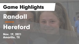 Randall  vs Hereford  Game Highlights - Nov. 19, 2021
