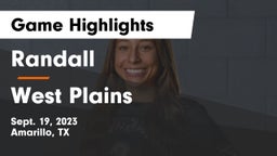 Randall  vs West Plains Game Highlights - Sept. 19, 2023