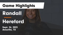 Randall  vs Hereford Game Highlights - Sept. 26, 2023