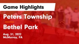 Peters Township  vs Bethel Park  Game Highlights - Aug. 31, 2022