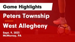 Peters Township  vs West Allegheny  Game Highlights - Sept. 9, 2023