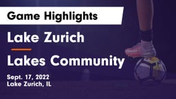 Lake Zurich  vs Lakes Community  Game Highlights - Sept. 17, 2022